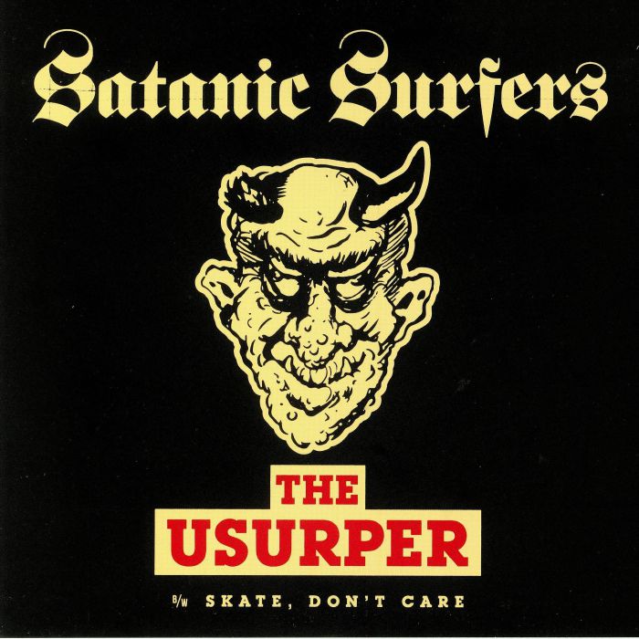 Satanic Surfers The Usurper