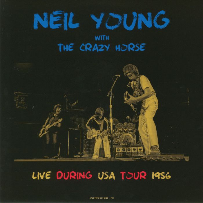 Neil | The Crazy Horse Young Live During USA Tour November 1986