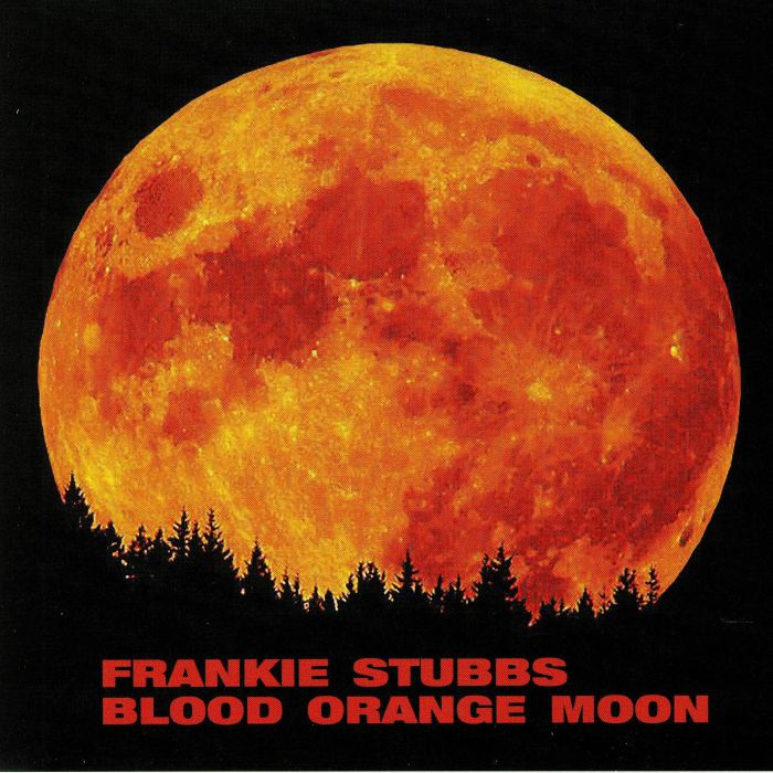Frankie Stubbs Blood Orange Moon