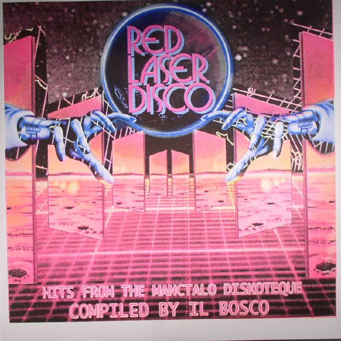 Il Bosco – Red Laser Disco: Hits From The Manctalo Diskoteque vinyl cover