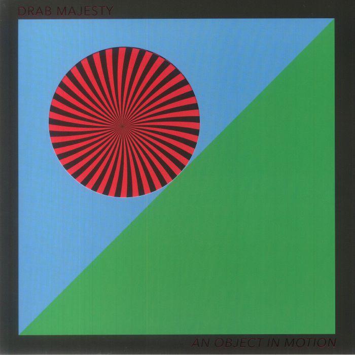 Drab Majesty – An Object In Motion vinyl cover