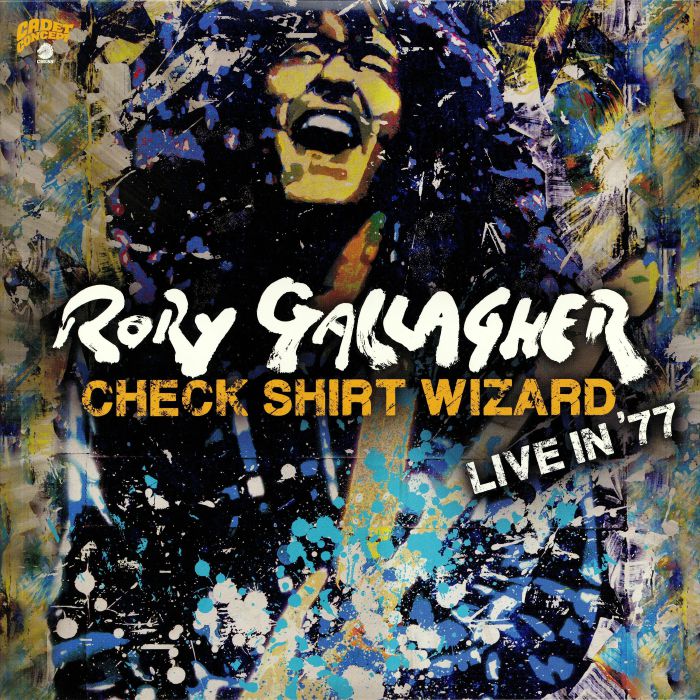 Rory Gallagher Check Shirt Wizard: Live In 77