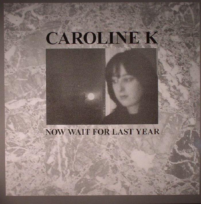 Caroline K Now Wait For Last Year (reissue)