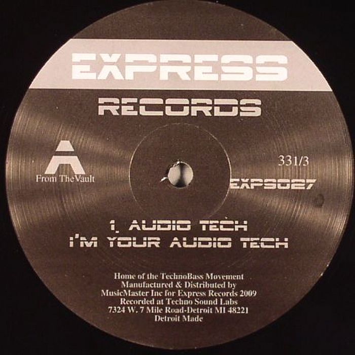 Audio Tech | Triple Xxx | Juan Atkins | Ron Cook Im Your Audio Tech