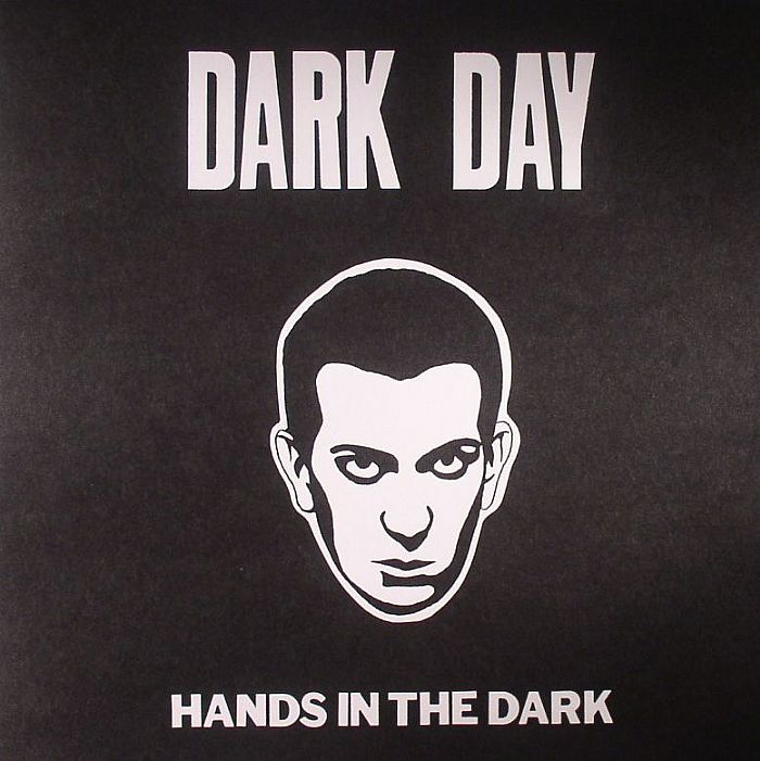 Dark Day Hands In The Dark