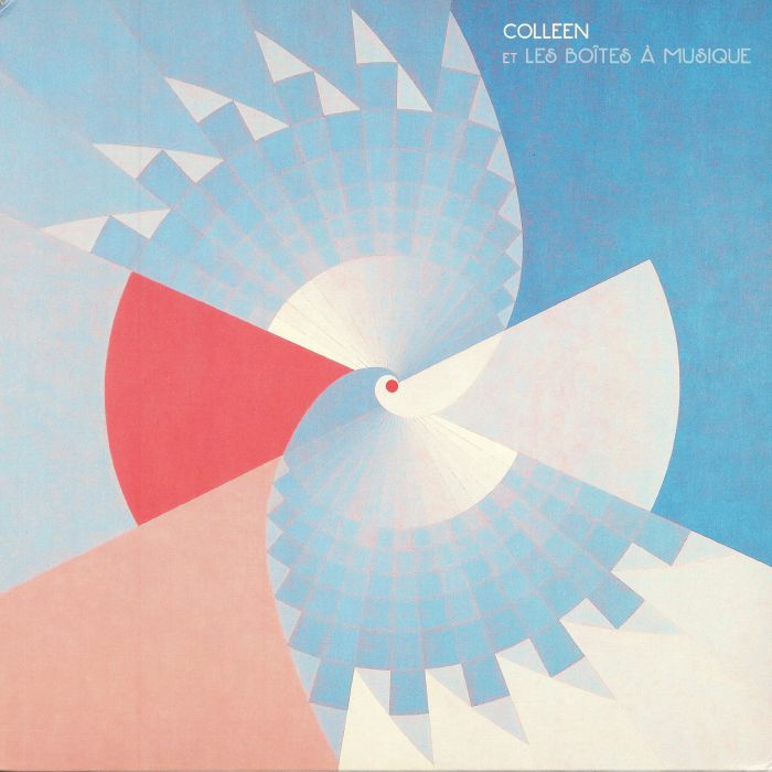 Colleen Colleen Et Les Boites A Musique (reissue)
