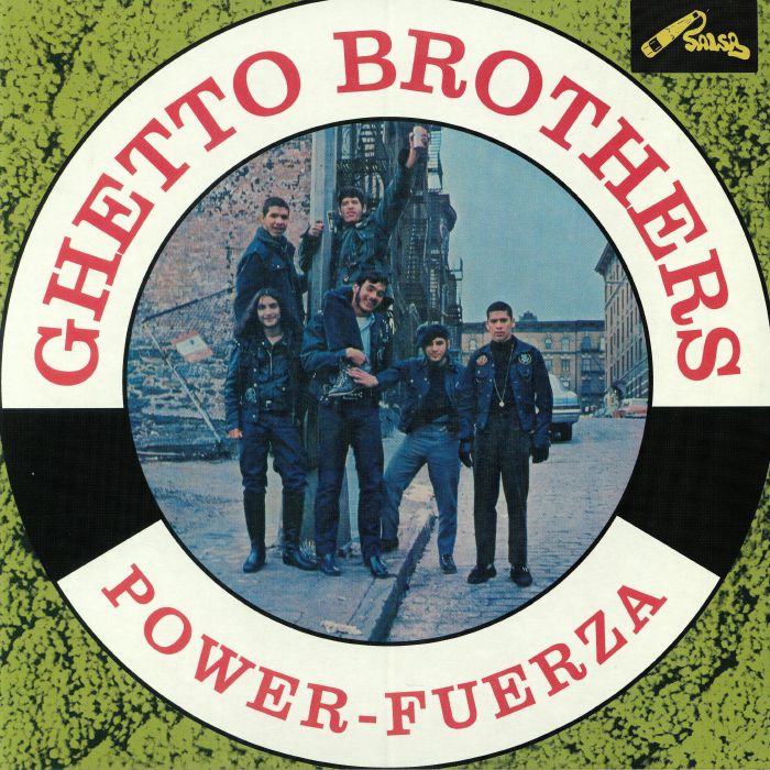 Ghetto Brothers Power Fuerza