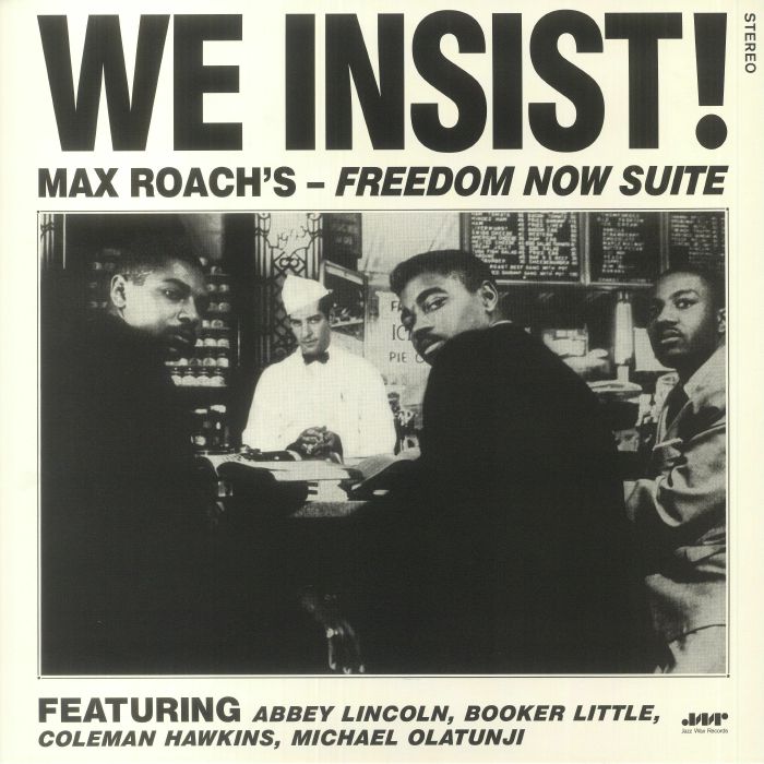 Max Roach We Insist! Freedom Now Suite