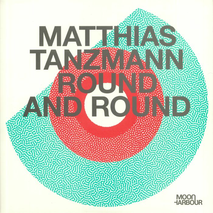 Matthias Tanzmann Round and Round