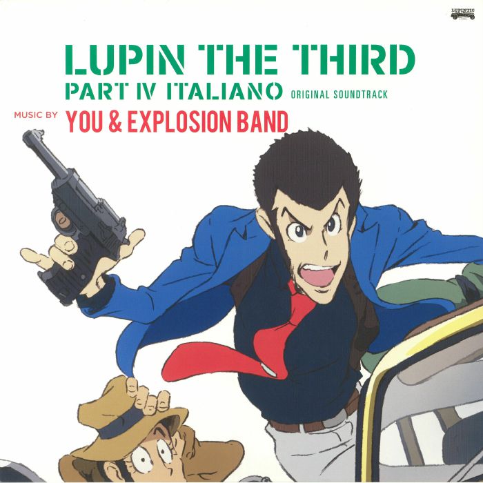 You and The Explosion Band Lupin The Third: Part IV Italiano (Soundtrack)