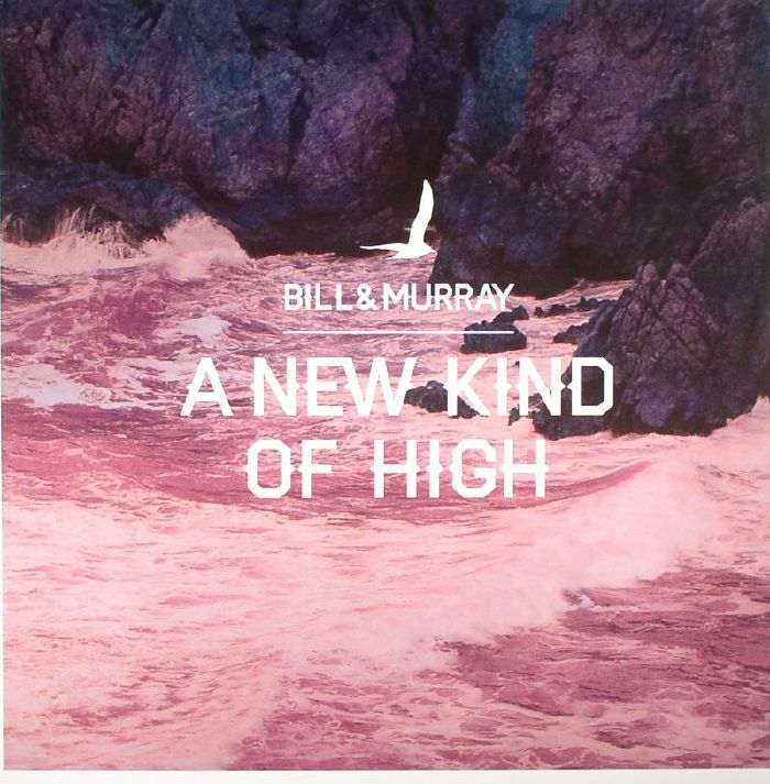 Bill and Murray A New Kind Of High