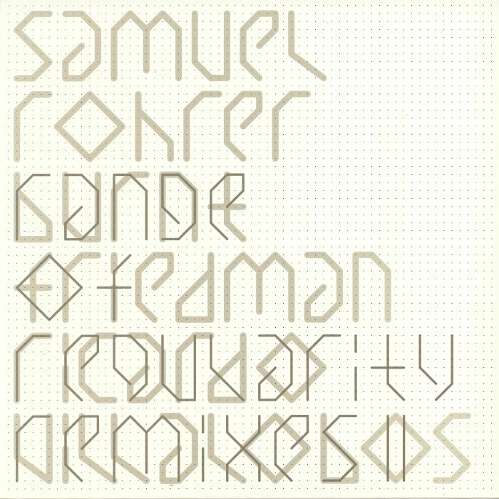 Samuel Rohrer Range Of Regularity Remixes II