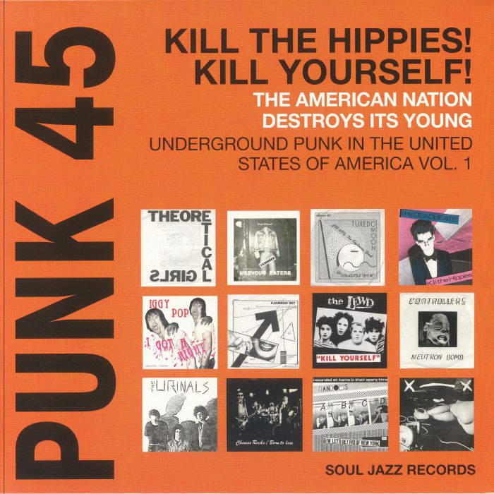 Various Artists Punk 45: Kill The Hippies! Kill Yourself! The American Nation Destroys Its Young (2024 Special Edition) (Record Store Day RSD 2024)