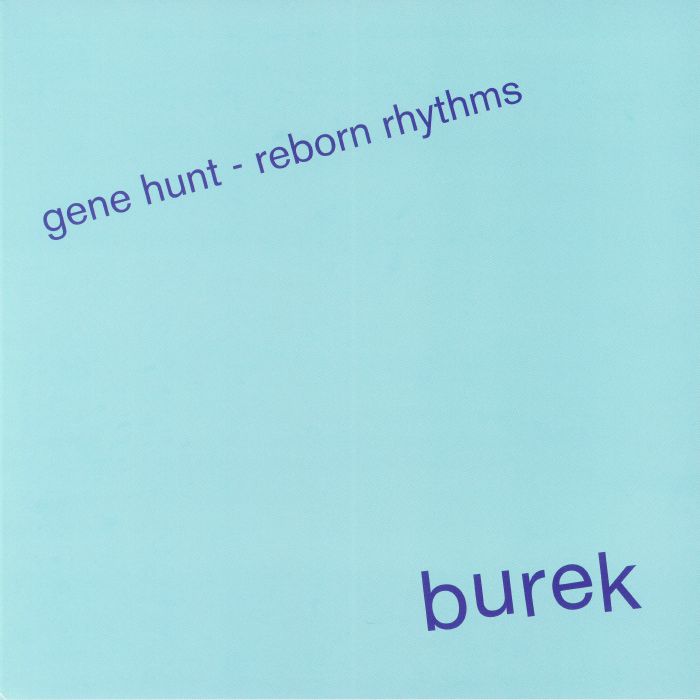 Gene Hunt Reborn Rhythms