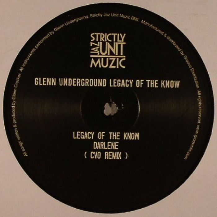 Glenn Underground Legacy Of The Know