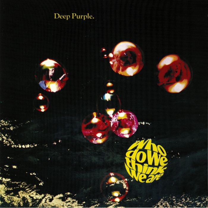 Deep Purple Who Do We Think We Are