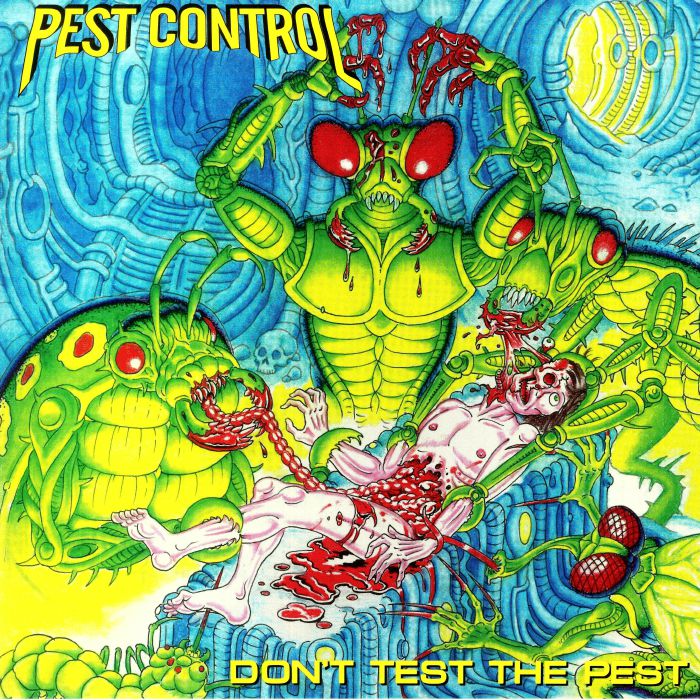 Pest Control Dont Test The Pest