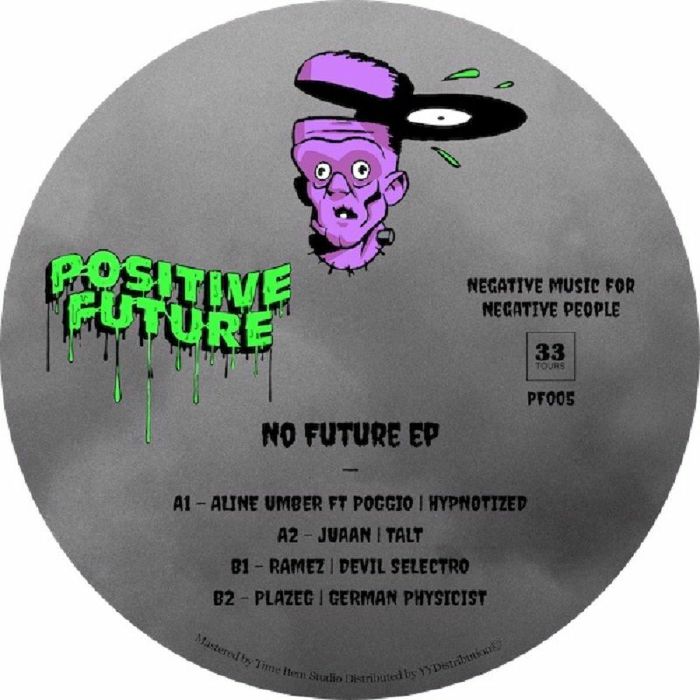 Aline Umber | Juaan | Ramez | Plazeg No Future EP