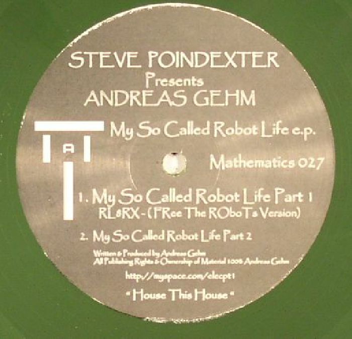 Steve Poindexter | Andreas Gehm My So Called Robot Life (reissue)