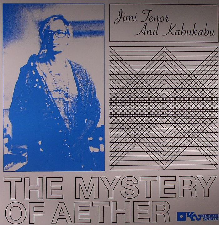 Jimi Tenor | Kabukabu The Mystery Of Aether