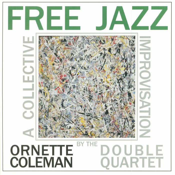 Ornette Coleman Double Quartet Free Jazz (reissue)