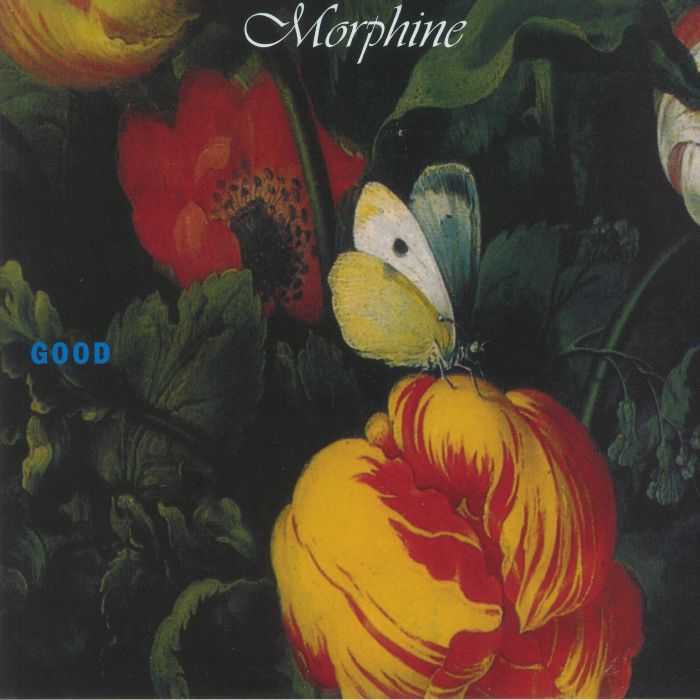 Morphine Good (Expanded Edition)