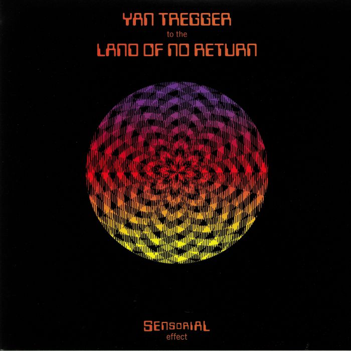 Yan Tregger To The Land Of No Return (remastered)