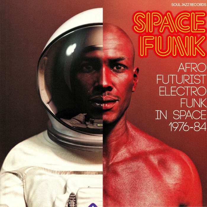 Various Artists Space Funk: Afro Futurist Electro Funk In Space 1976 84