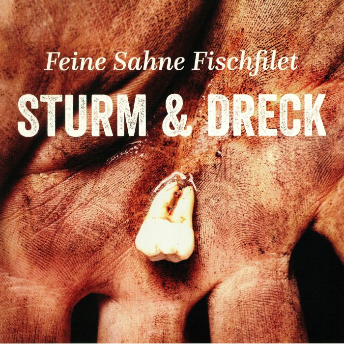 Feine Sahne Fischfilet Sturm and Dreck