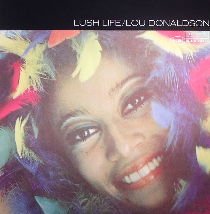 Lou Donaldson Lush Life (75th Anniversary Edition) (reissue)