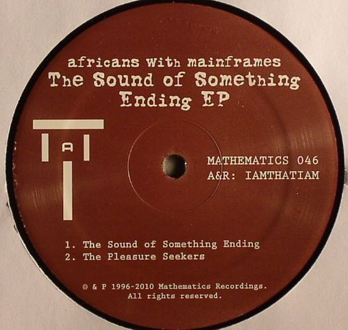 Africans With Mainframes The Sound Of Something Ending EP