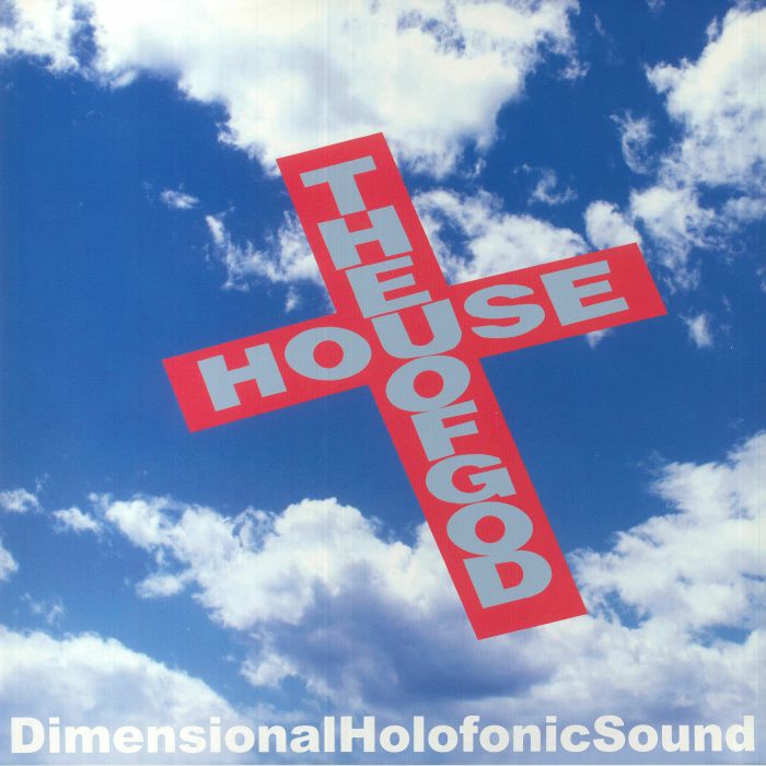 Dimensional Holofonic Sound The House Of God