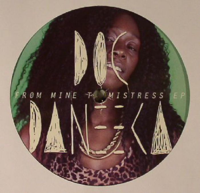 Doc Daneeka From Mine To Mistress EP