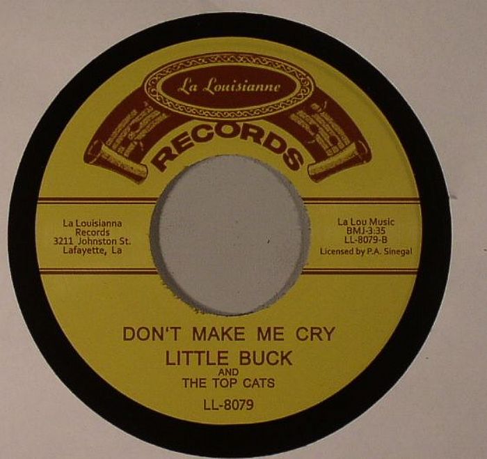 Little Buck and The Top Cats Dont Make Me Cry