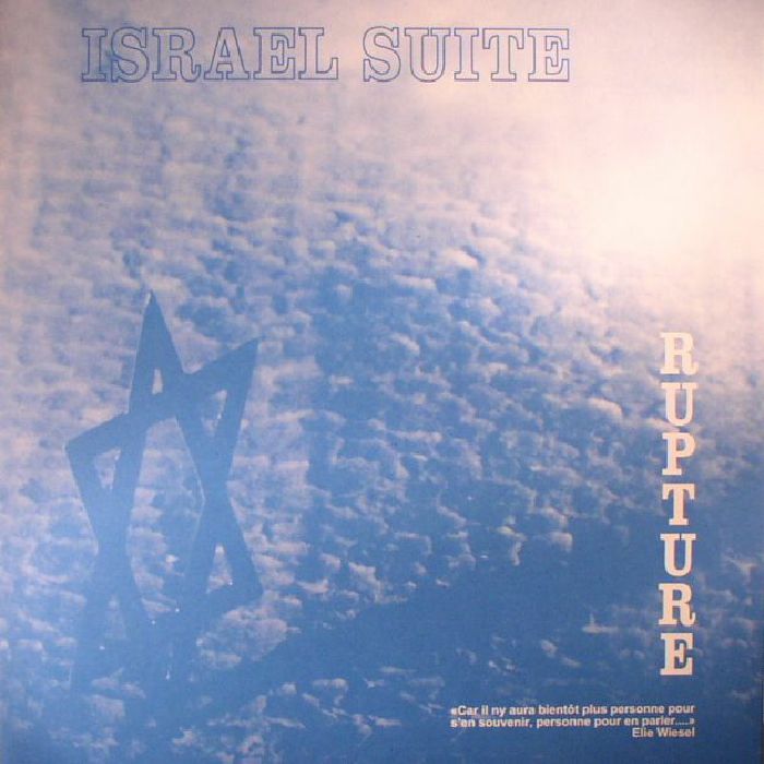 Rupture Israel Suite/Dominante En Bleu (reissue)