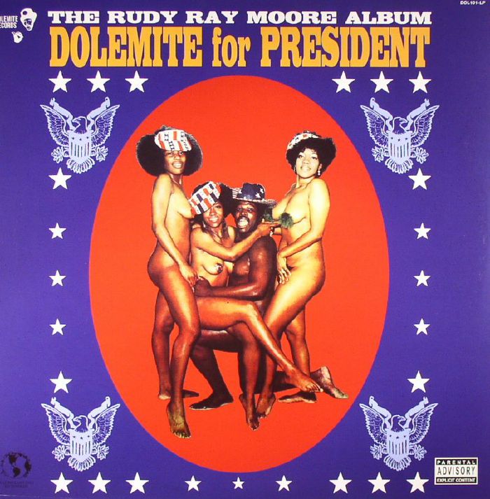 Rudy Ray Moore Dolemite For President