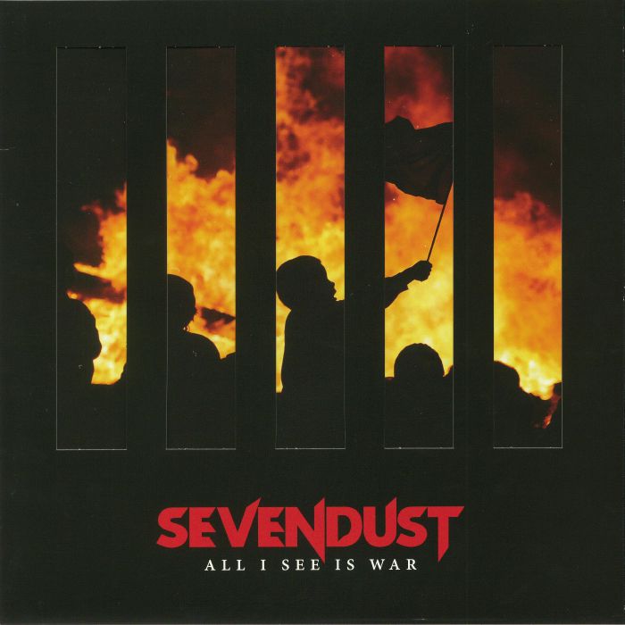 Sevendust All I See Is War