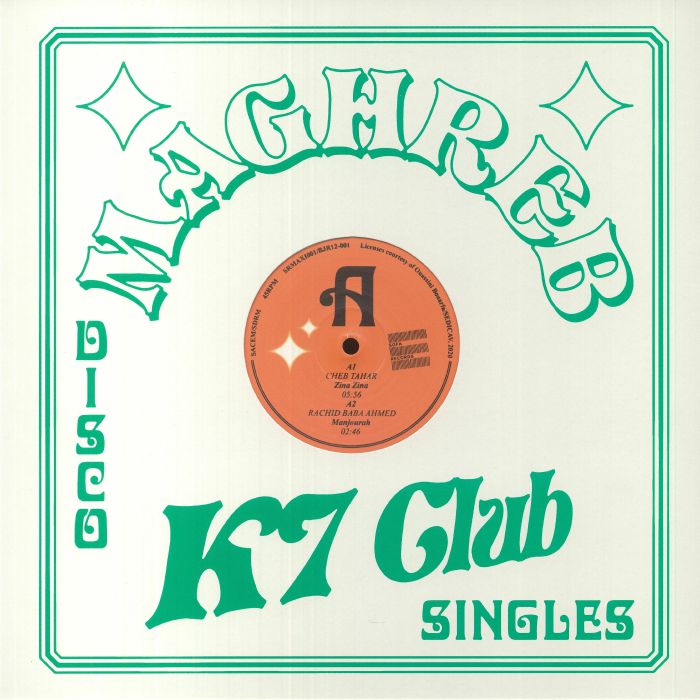 Cheb Tahar | Rachid Baba Ahmed | Cheb Wahid Maghreb K7 Club: Disco Singles