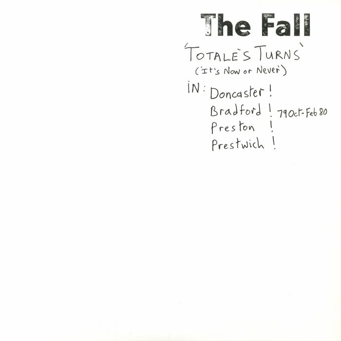 The Fall – Totales Turns (Its Now Or Never) vinyl cover