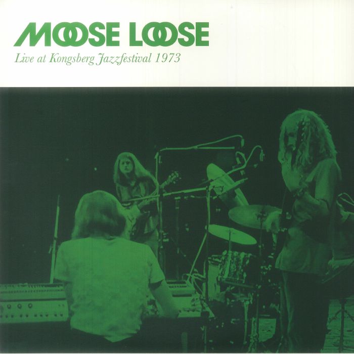 Moose Loose Live At Kongsberg Jazzfestival 1973