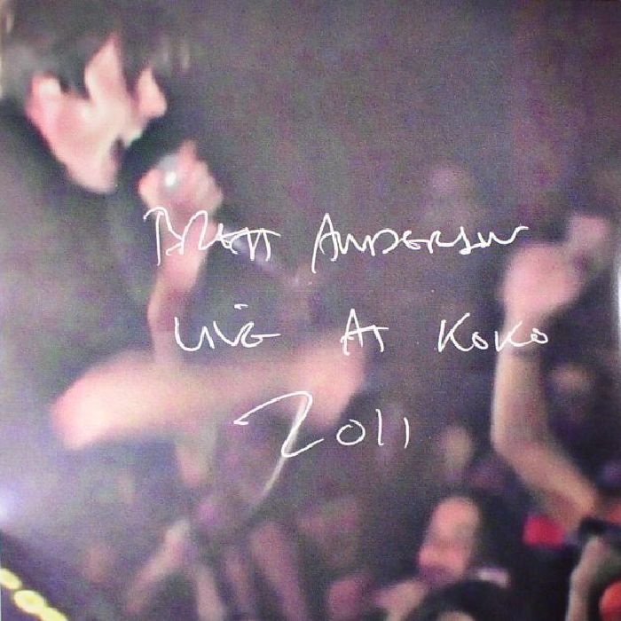 Brett Anderson Live At Koko 2011 (Record Store Day 2017)