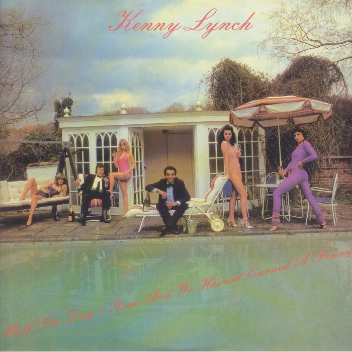 Kenny Lynch Half The Days Gone and We Havent Earned A Penny (Record Store Day 2020)