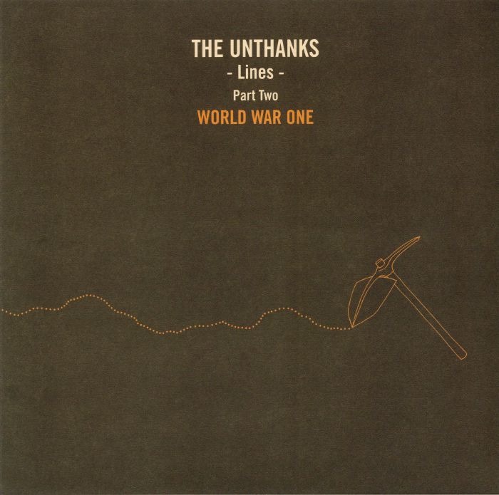 The Unthanks Lines Part Two: World War One