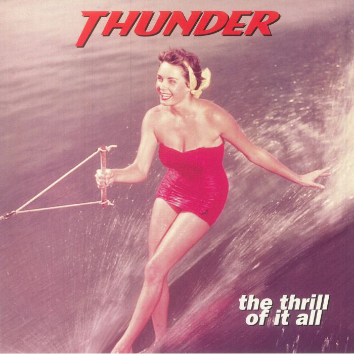 Thunder The Thrill Of It All