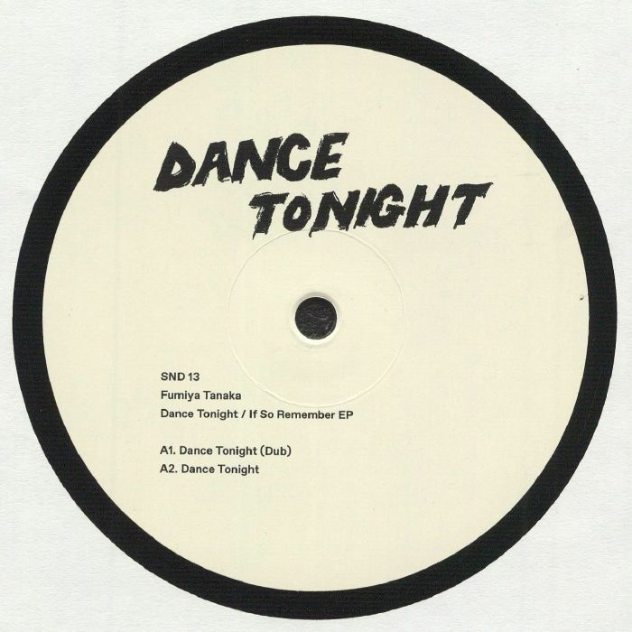 Fumiya Tanaka Dance Tonight/If So Remember EP