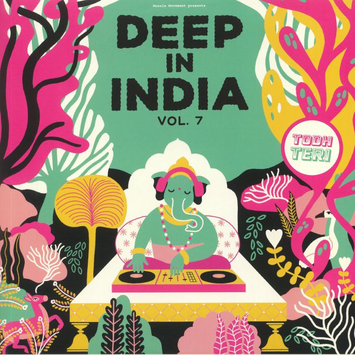 Todh Teri Deep In India Vol 7