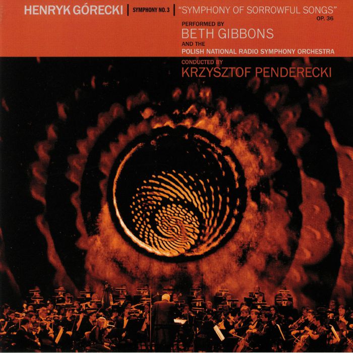 Beth Gibbons | The Polish National Radio Symphony Orchestra – Henryk Gorecki: Symphony No 3: Symphony Of Sorrowful Songs vinyl cover