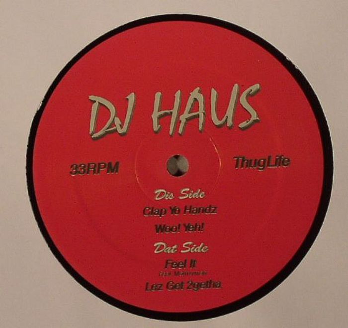 DJ Haus Thug Houz Anthems Vol 3