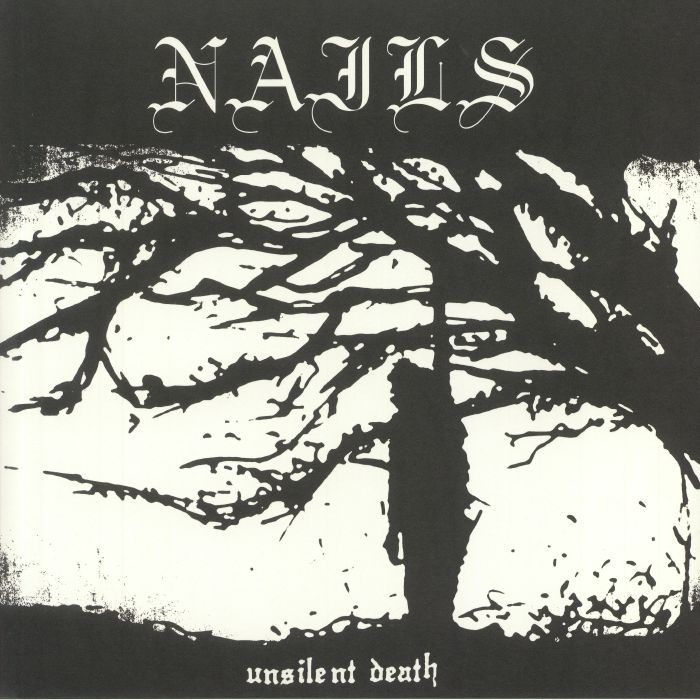 Nails – Unsilent Death (10 Year Anniversary Edition) vinyl cover