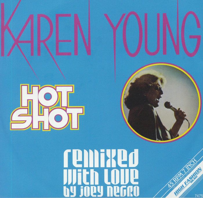 Karen Young Hot Shot (remixed with love by Joey Negro)